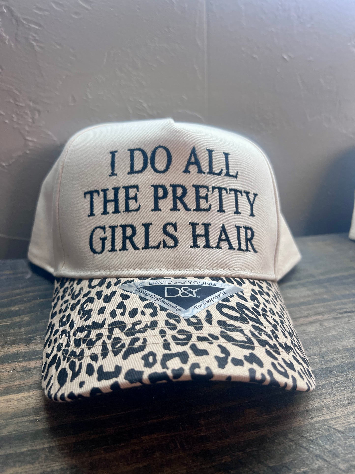 I DO ALL THE PRETTY GIRLS HAIR HATS- CAMO & LEOPARD